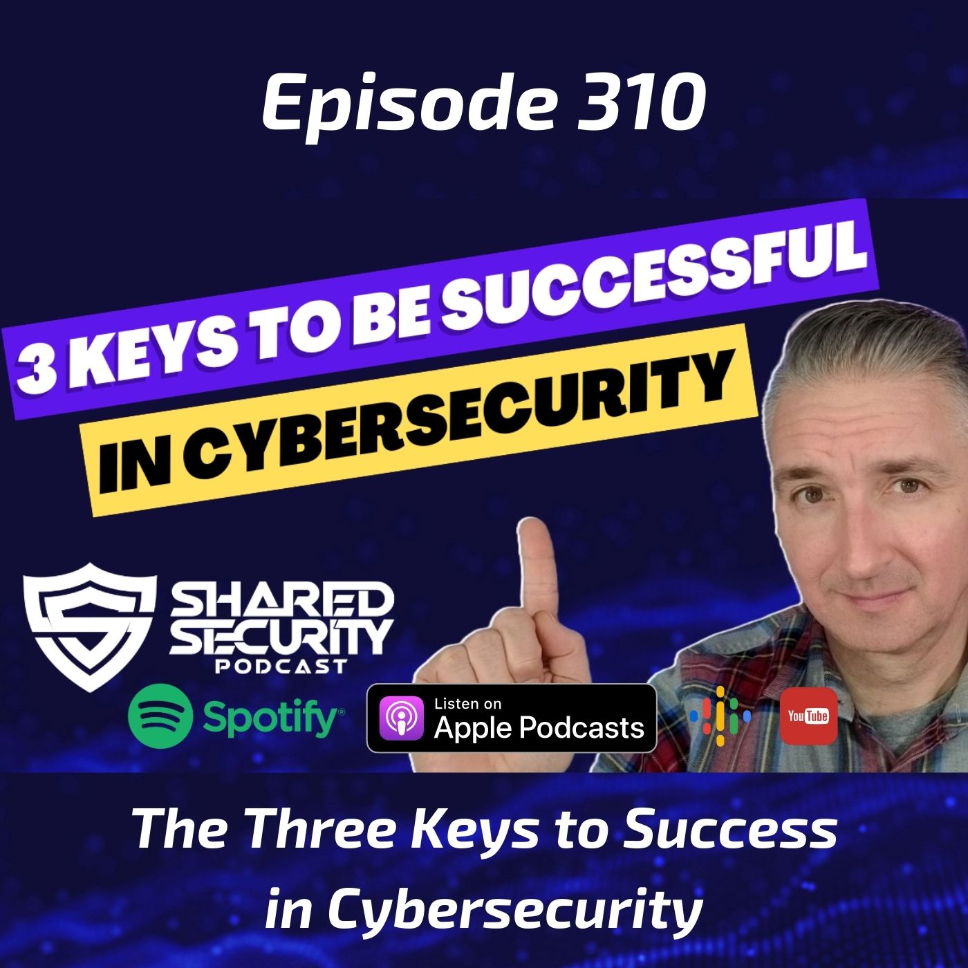 The Three Keys to Success in Cybersecurity