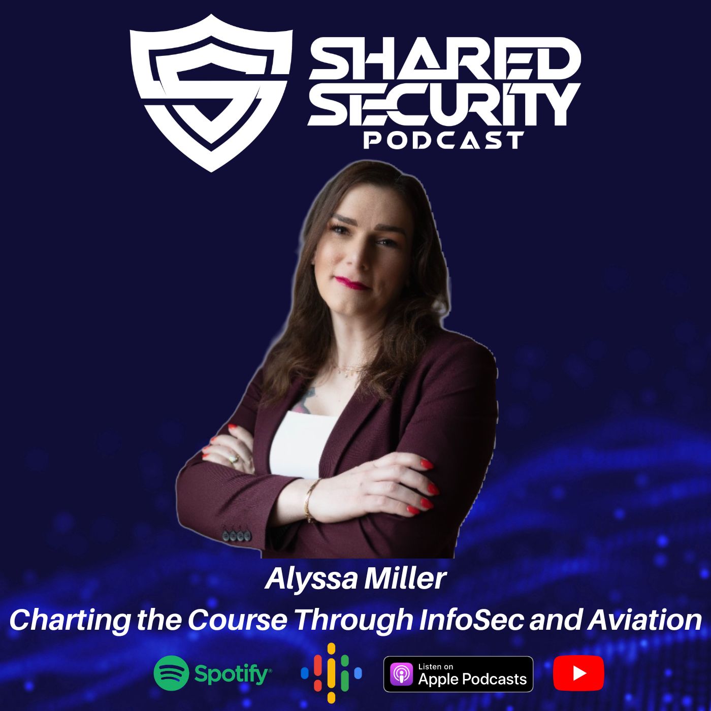 Alyssa Miller: Charting the Course Through InfoSec and Aviation
