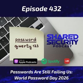 On World Password Day 2026, Tom, Scott, and Kevin discuss why compromised credentials still fuel the majority of breaches, call out organizations like finance vendors for failing to offer strong MFA, debate the real-world limitations of passkeys, and discuss the overlooked challenges of digital legacy planning.